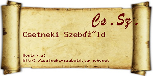 Csetneki Szebáld névjegykártya